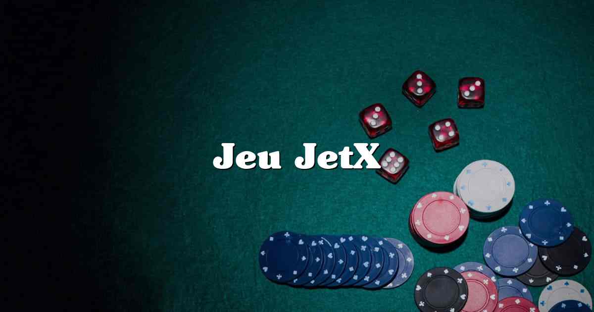 Jeu JetX