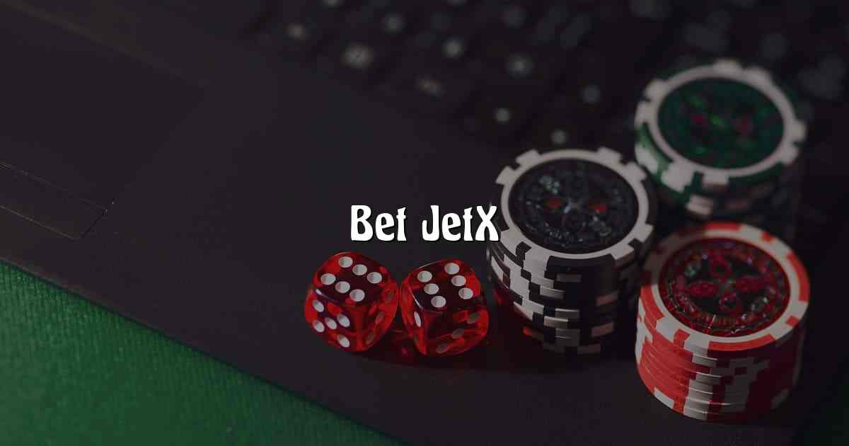 Bet JetX